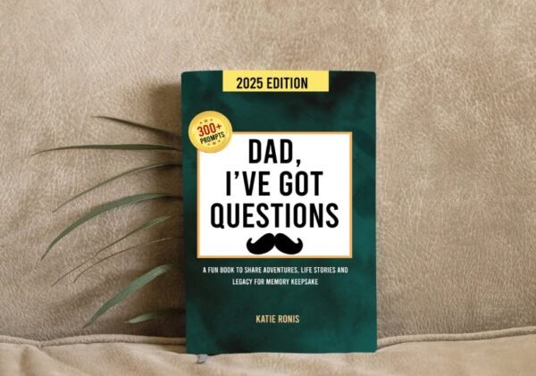 Dad, I’ve Got Questions